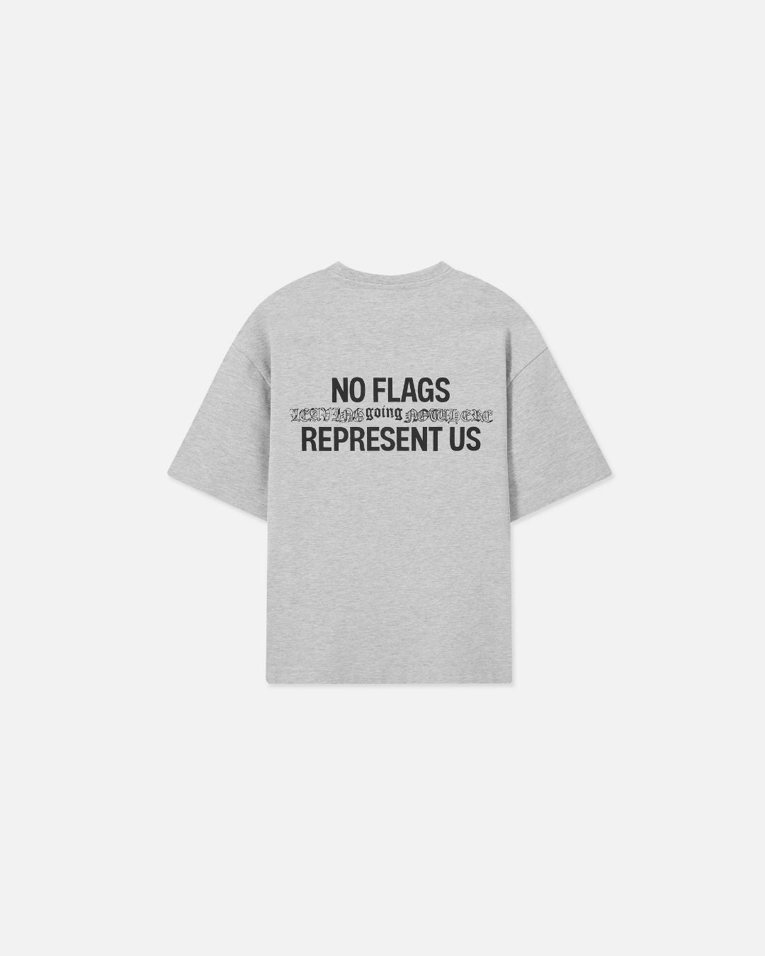 No Flags Grey Tee